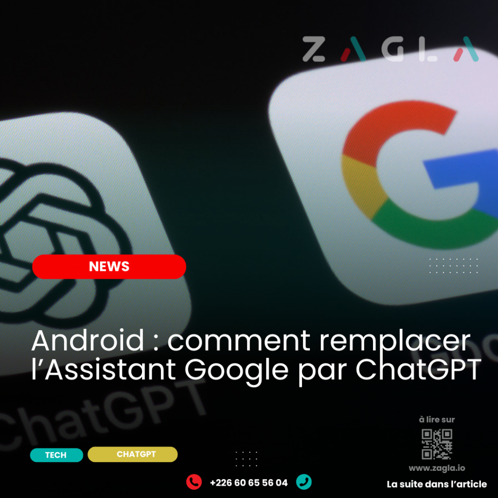 Android : comment remplacer l’Assistant Google par ChatGPT